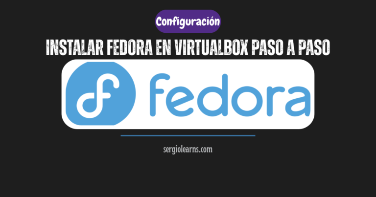 instalar Fedora en VirtualBox paso a paso