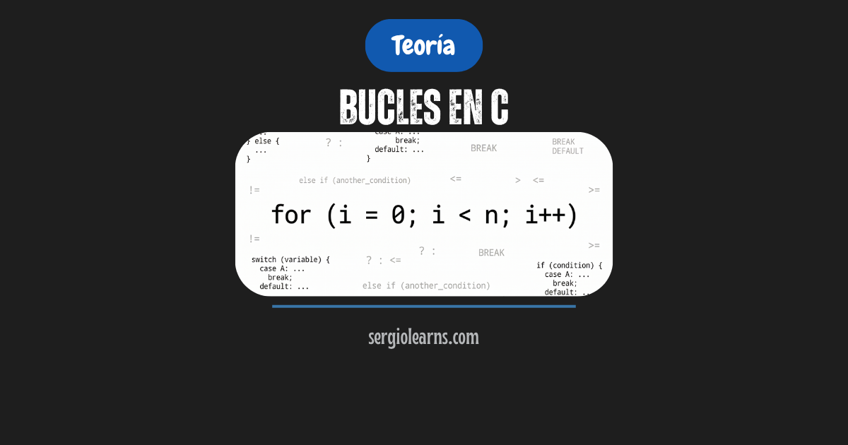 bucles en C for while guía