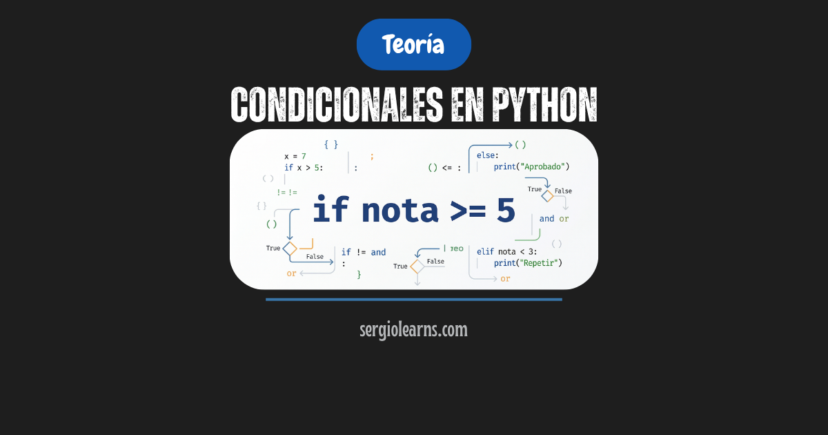 condicionales en Python if elif else guía