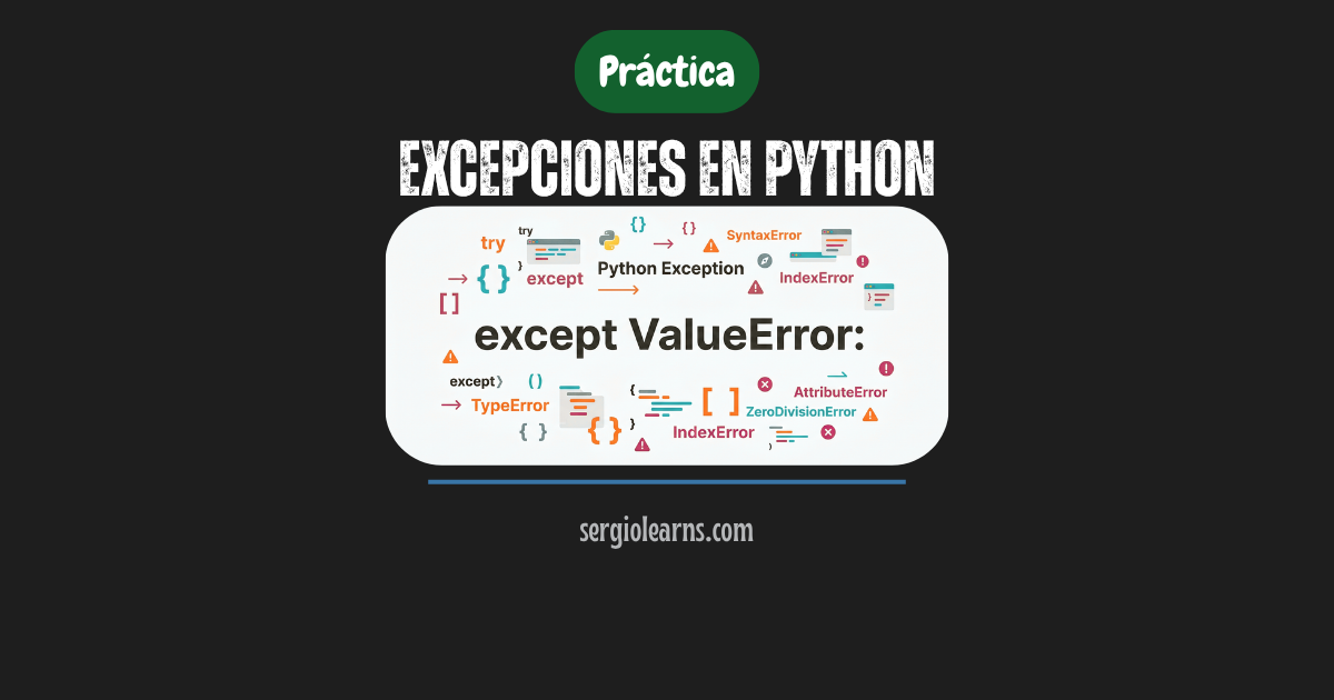 excepciones en Python práctica try except raise programas