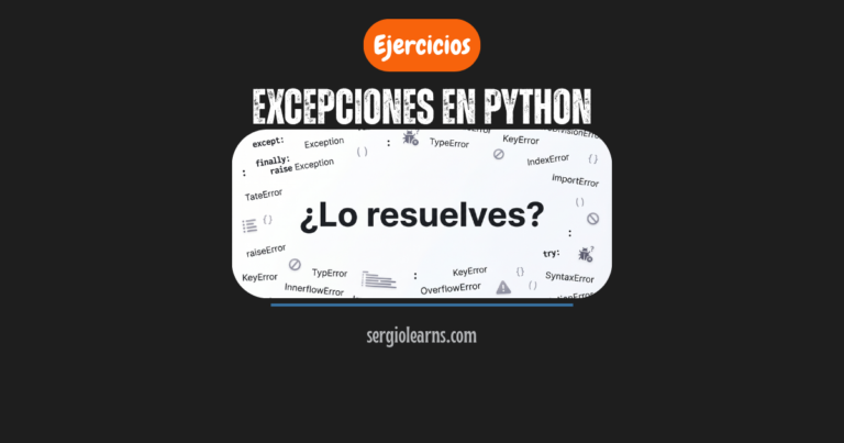 excepciones en Python ejercicios resueltos chuletario