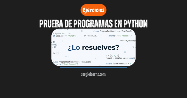 pruebas en Python ejercicios unittest caja negra TDD chuletario