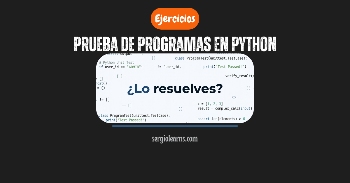 pruebas en Python ejercicios unittest caja negra TDD chuletario