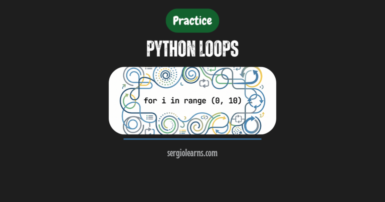 Python loops practice for while VS Code real programs