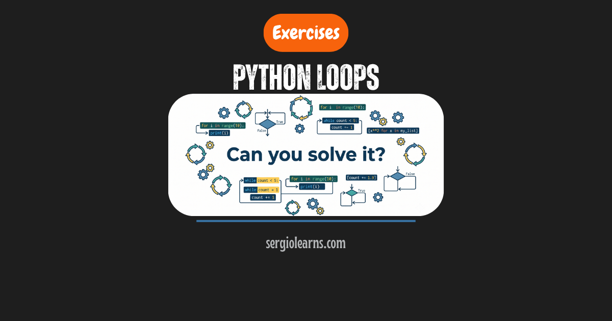 Python loops exercises FizzBuzz primes solutions cheat sheet