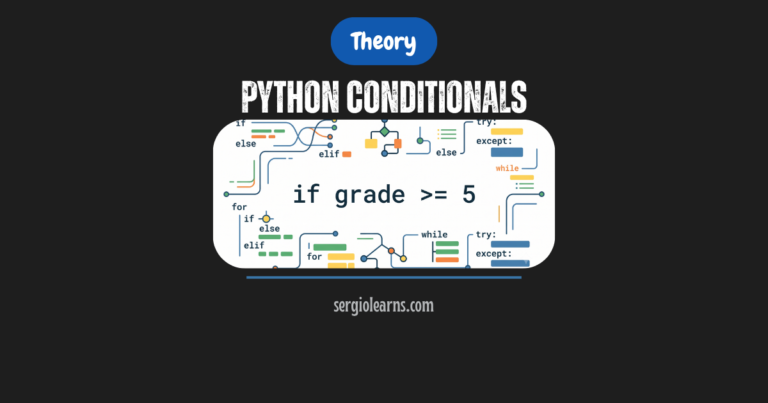 Python conditionals if elif else guide real examples