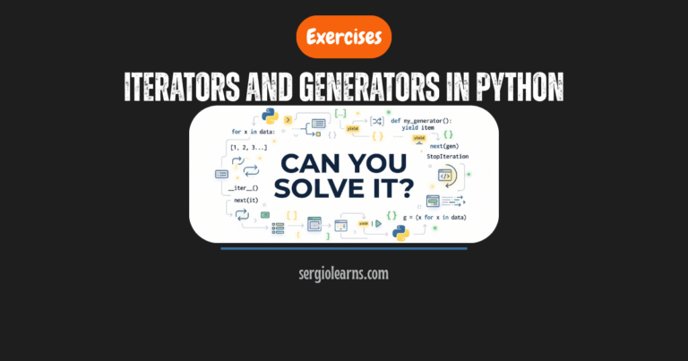 Python iterators and generators exercises yield iter solutions cheat sheet FP2