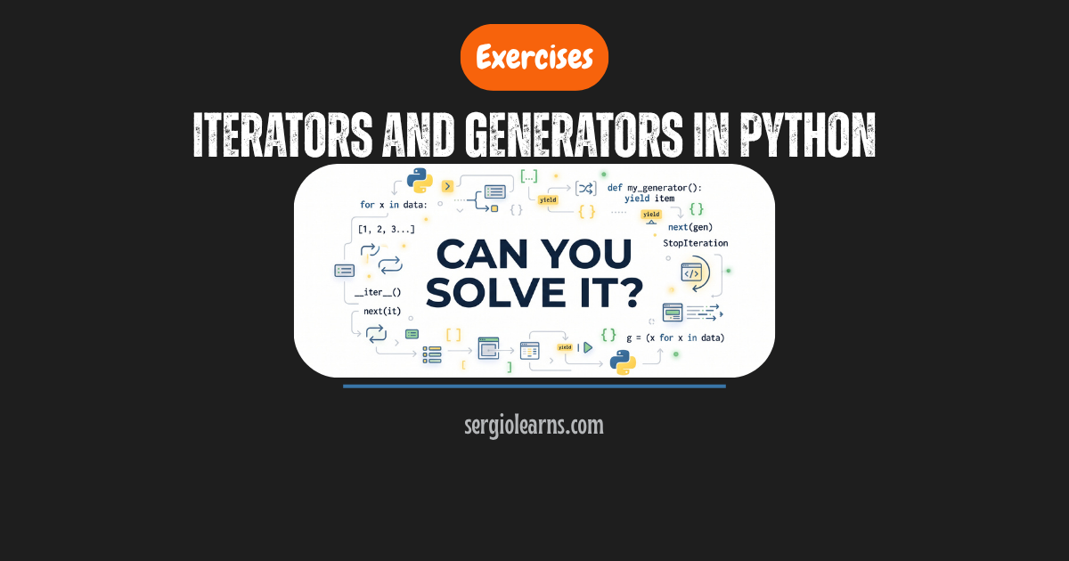 Python iterators and generators exercises yield iter solutions cheat sheet FP2