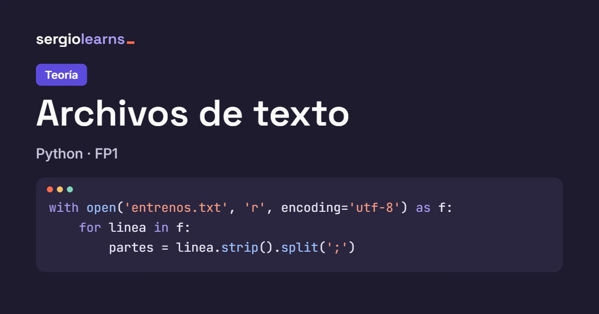 Portada de la teoría de archivos de texto en Python con un fragmento de código que abre entrenos.txt con with y lo recorre línea a línea