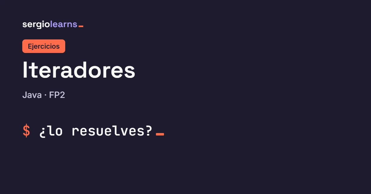 Portada del artículo de ejercicios sobre iteradores en Java