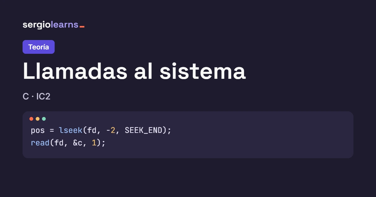 Portada de la teoría de llamadas al sistema en C con un fragmento de código de lseek y read