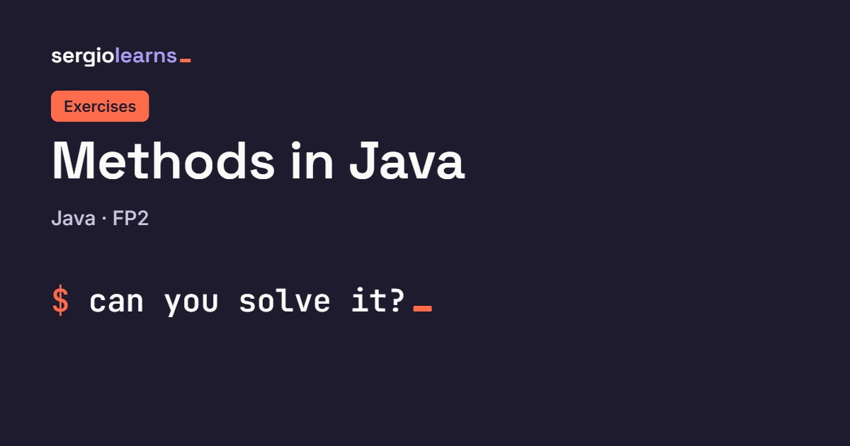 Cover of the article Methods in Java exercises, with the text "$ can you solve it?_" on a coral background