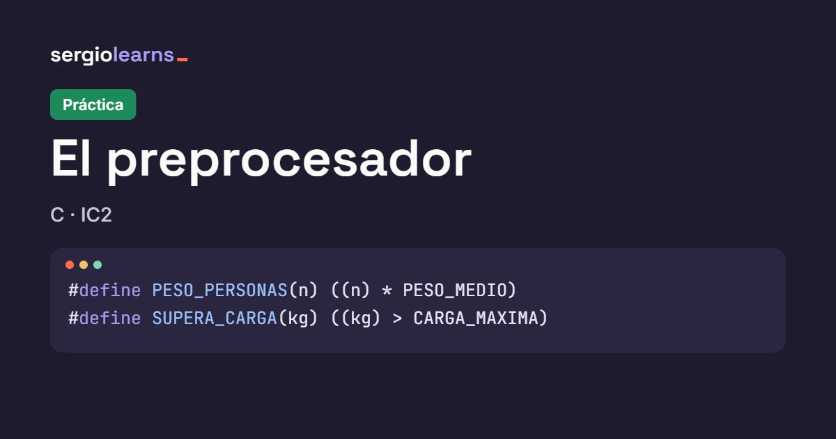 Portada de la práctica del preprocesador en C con las macros PESO_PERSONAS y SUPERA_CARGA del panel del ascensor