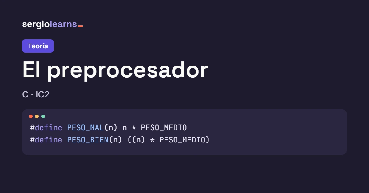 Portada de la teoría del preprocesador en C con dos macros, PESO_MAL sin paréntesis y PESO_BIEN con paréntesis
