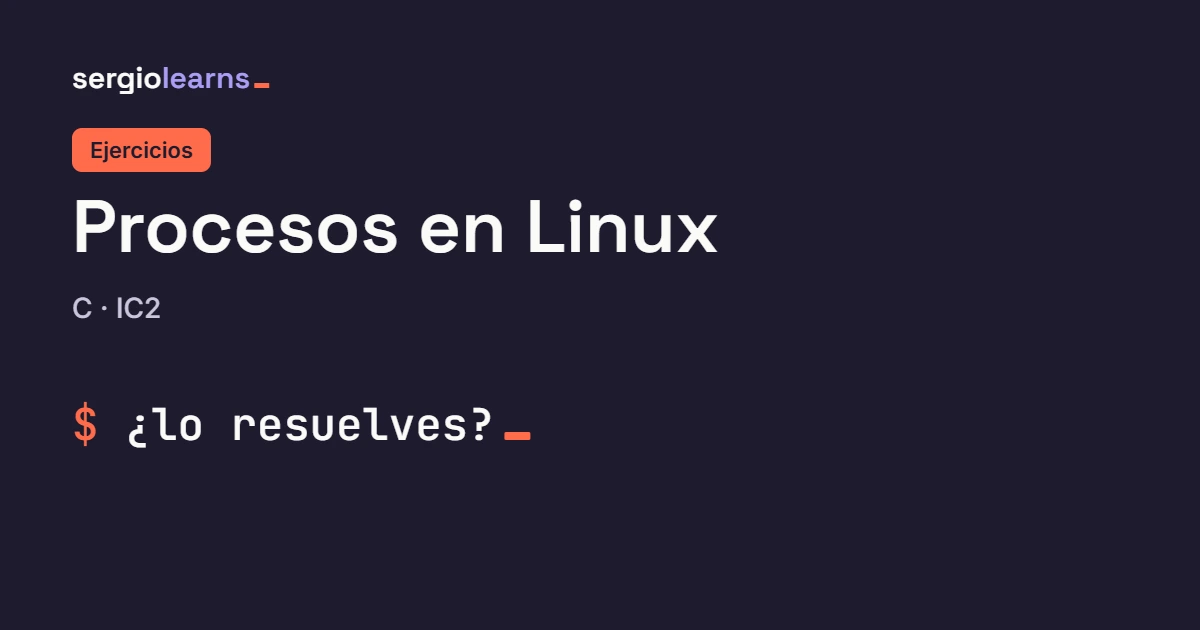 Portada de los ejercicios de procesos en Linux con C